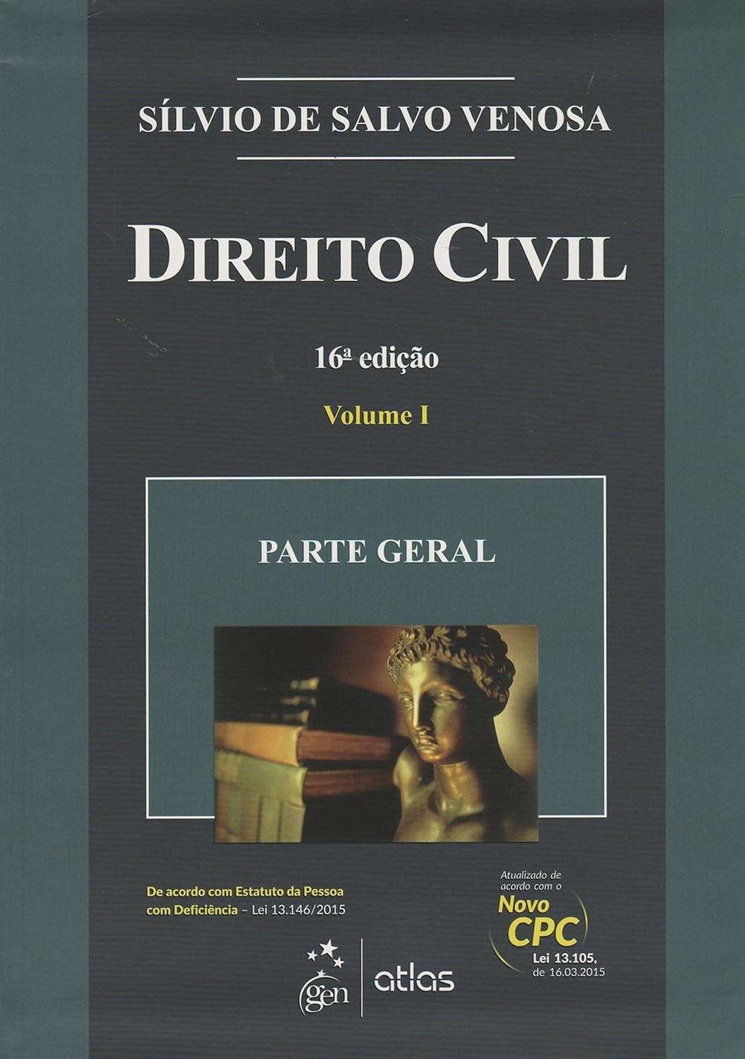 Direito Civil - Parte Geral Vol. I: Domine os Fundamentos Essenciais