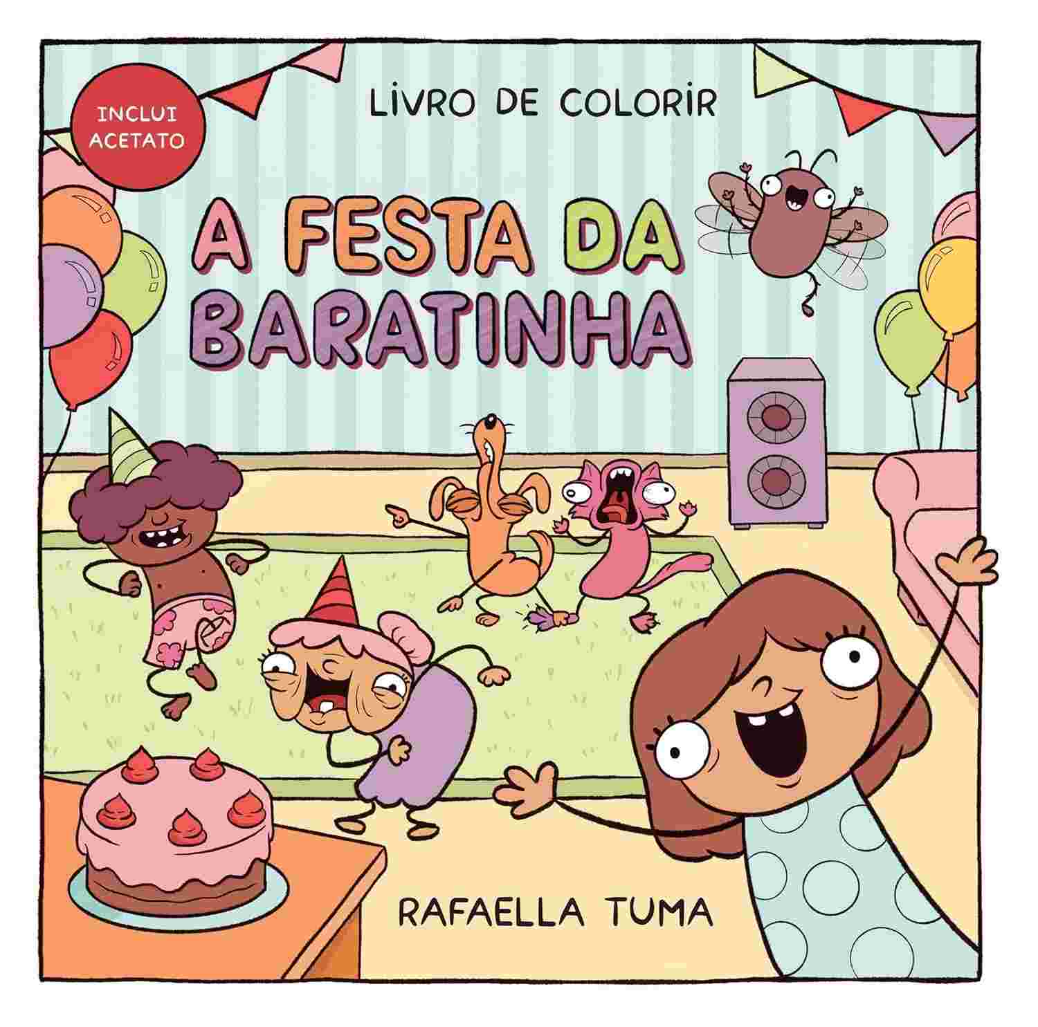 Livro de Colorir A Festa da Baratinha: Diversão e Criatividade com Rafaella Tuma