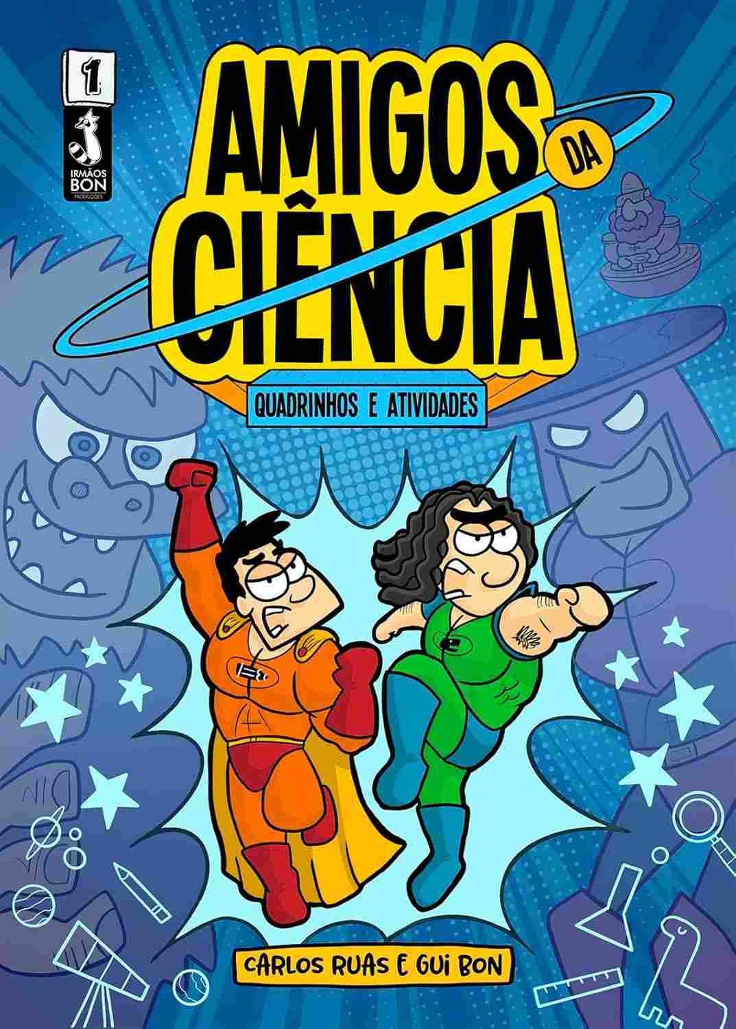 Amigos da Ciência: Quadrinhos Divertidos e Atividades para Explorar o Universo!