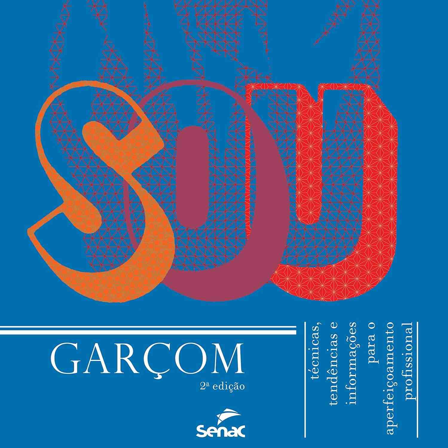 Sou Garçom: Domine a Arte do Atendimento e Eleve Sua Carreira