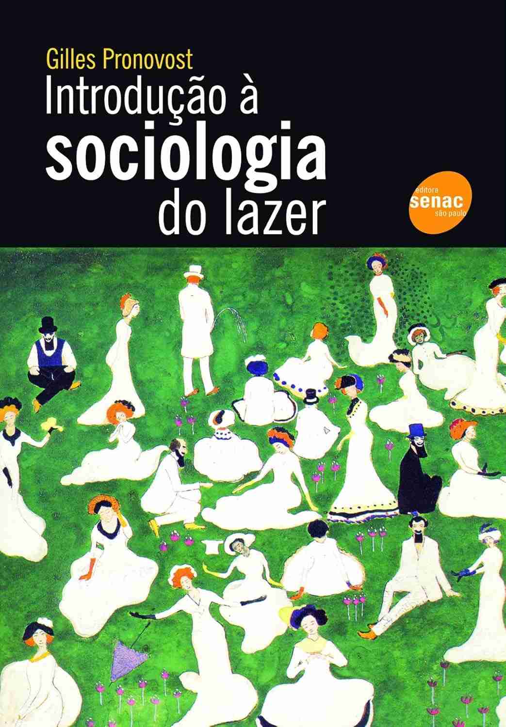 Sociologia do Lazer: Desvendando o Tempo Livre com Pronovost