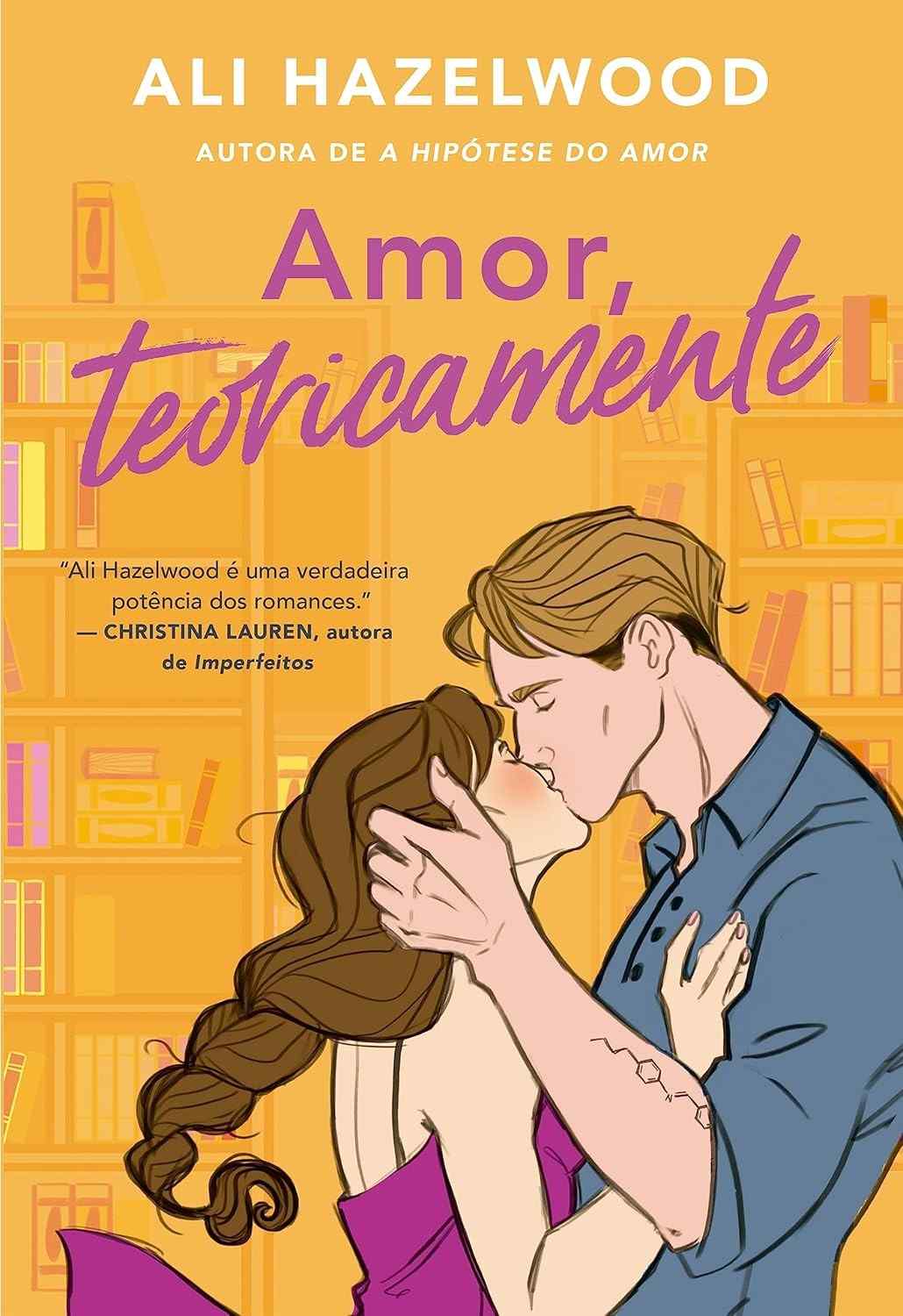 Amor, Teoricamente: A Comédia Romântica da Autora de A Hipótese do Amor