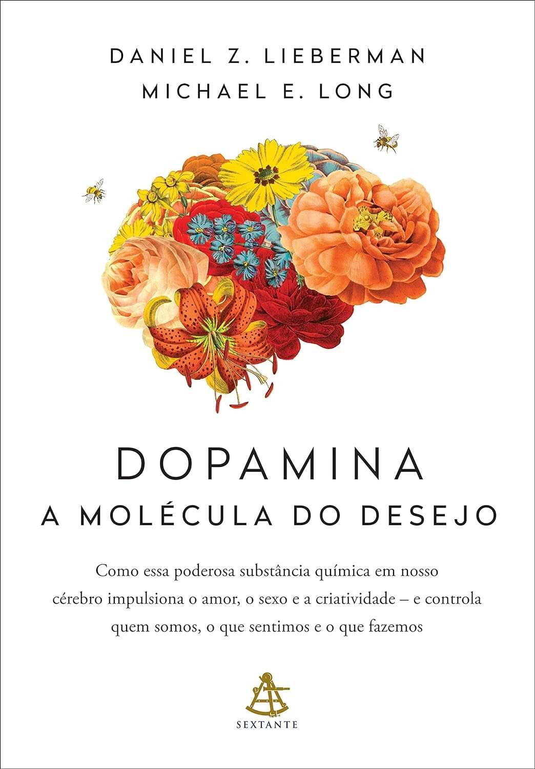 Dopamina: Desvende o Segredo do Desejo, Amor e Criatividade