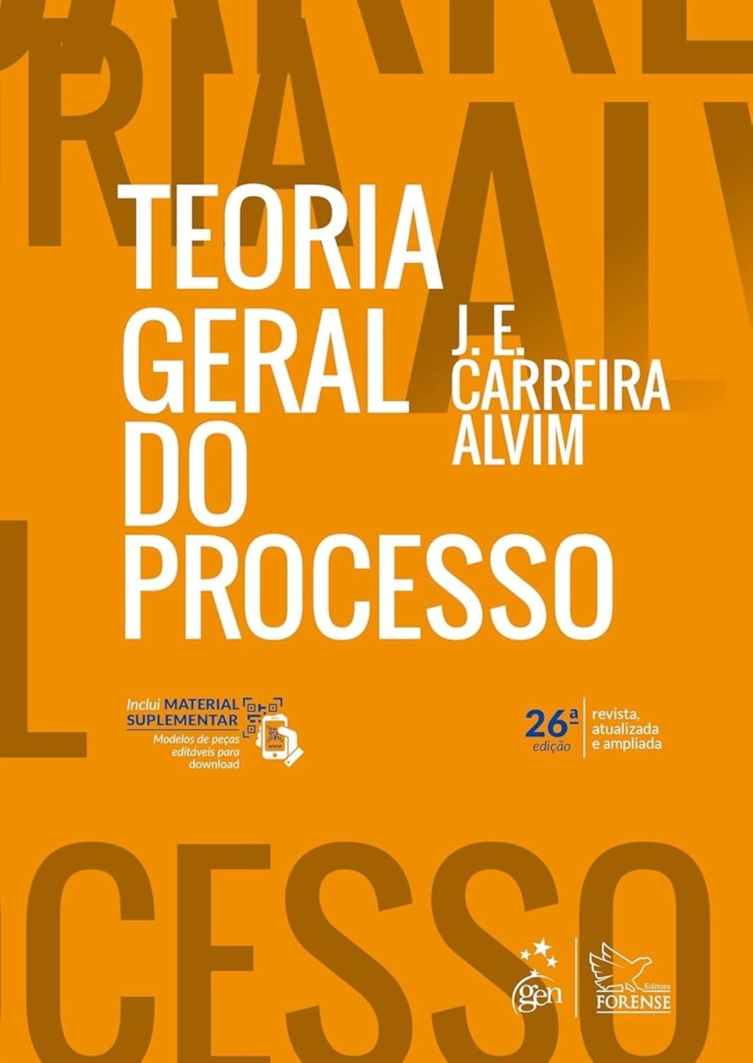 Teoria Geral do Processo - 26ª Edição 2025: Domine os Fundamentos Jurídicos