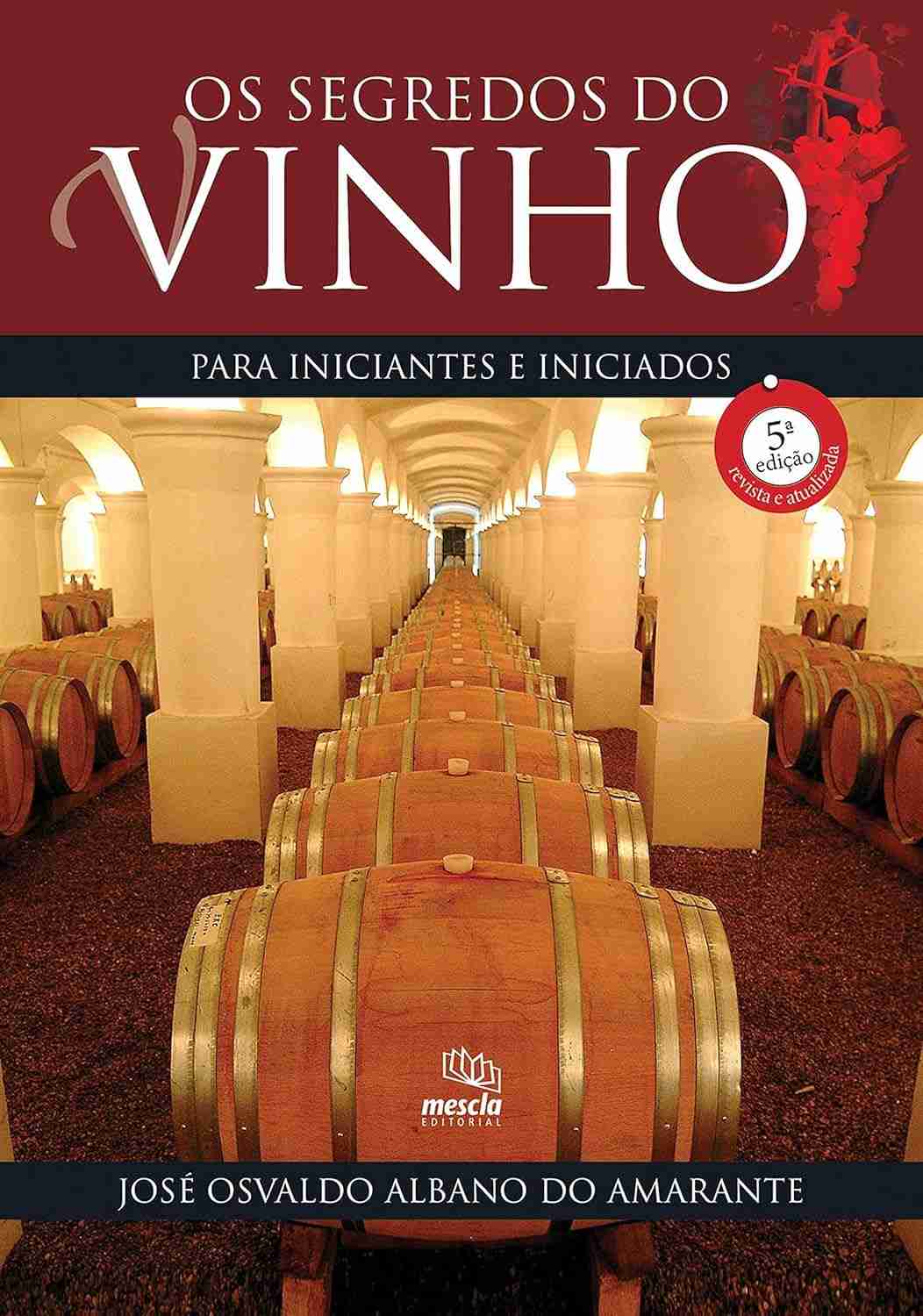 Desvende o Mundo do Vinho: Guia Completo para Iniciantes e Amantes