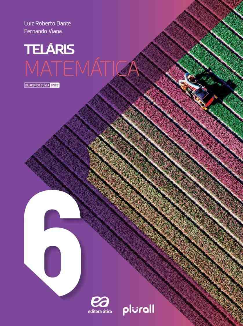 Teláris Matemática 6º Ano: Domine a Base Nacional Comum Curricular com Luiz Roberto Dante