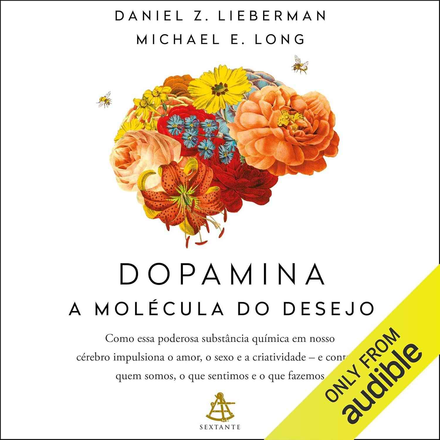 Dopamina: A Molécula do Desejo - Desvende os Segredos do Seu Cérebro