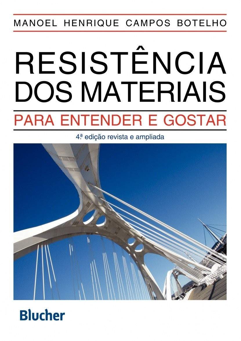 Resistência dos Materiais: Domine os Conceitos Essenciais da Engenharia e Arquitetura