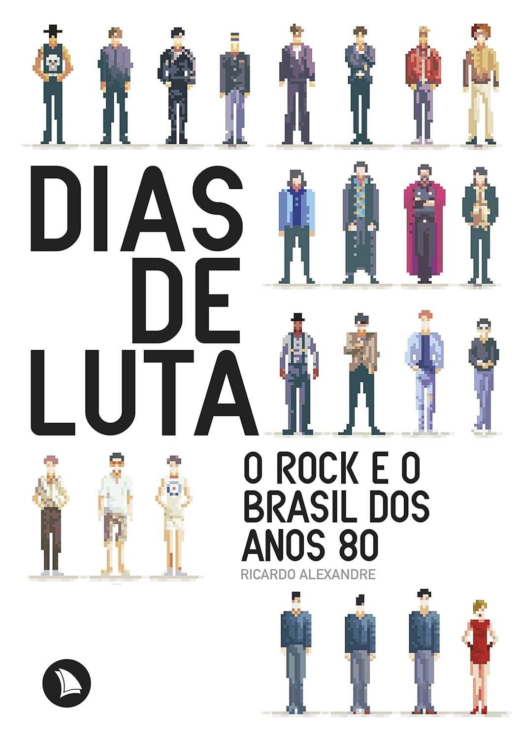 Dias de Luta: O Rock e o Brasil dos Anos 80 - Uma Jornada Musical Inesquecível