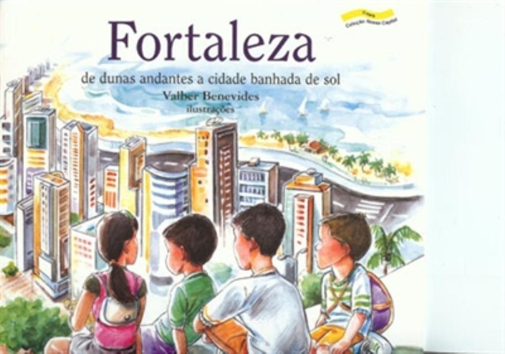 Fortaleza: A História de Uma Cidade de Dunas e Sol