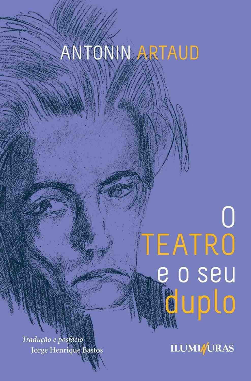 O Teatro e Seu Duplo: Desvende a Essência da Performance com Artaud