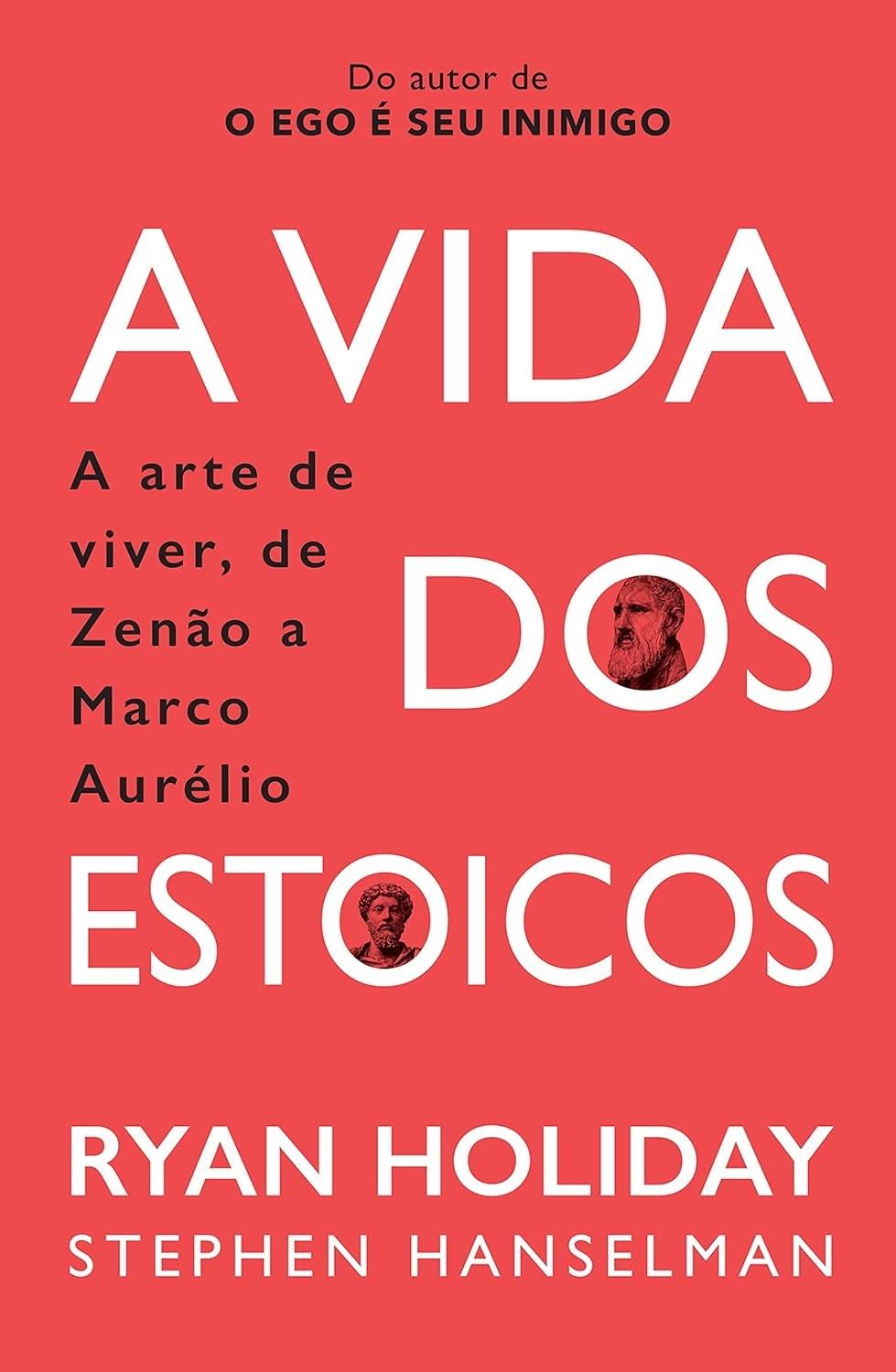 A Vida dos Estoicos: A Arte de Viver com Sabedoria e Resiliência