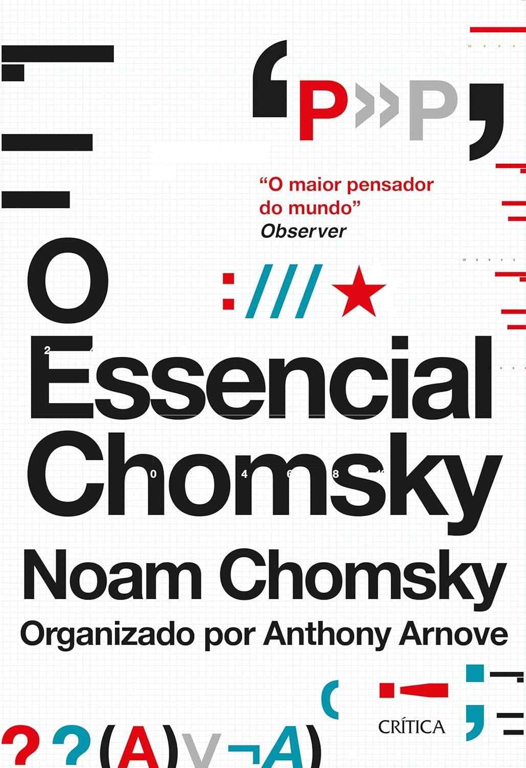 O Essencial Chomsky: Desvende Política, Linguística e Teoria com o Maior Intelectual Vivo