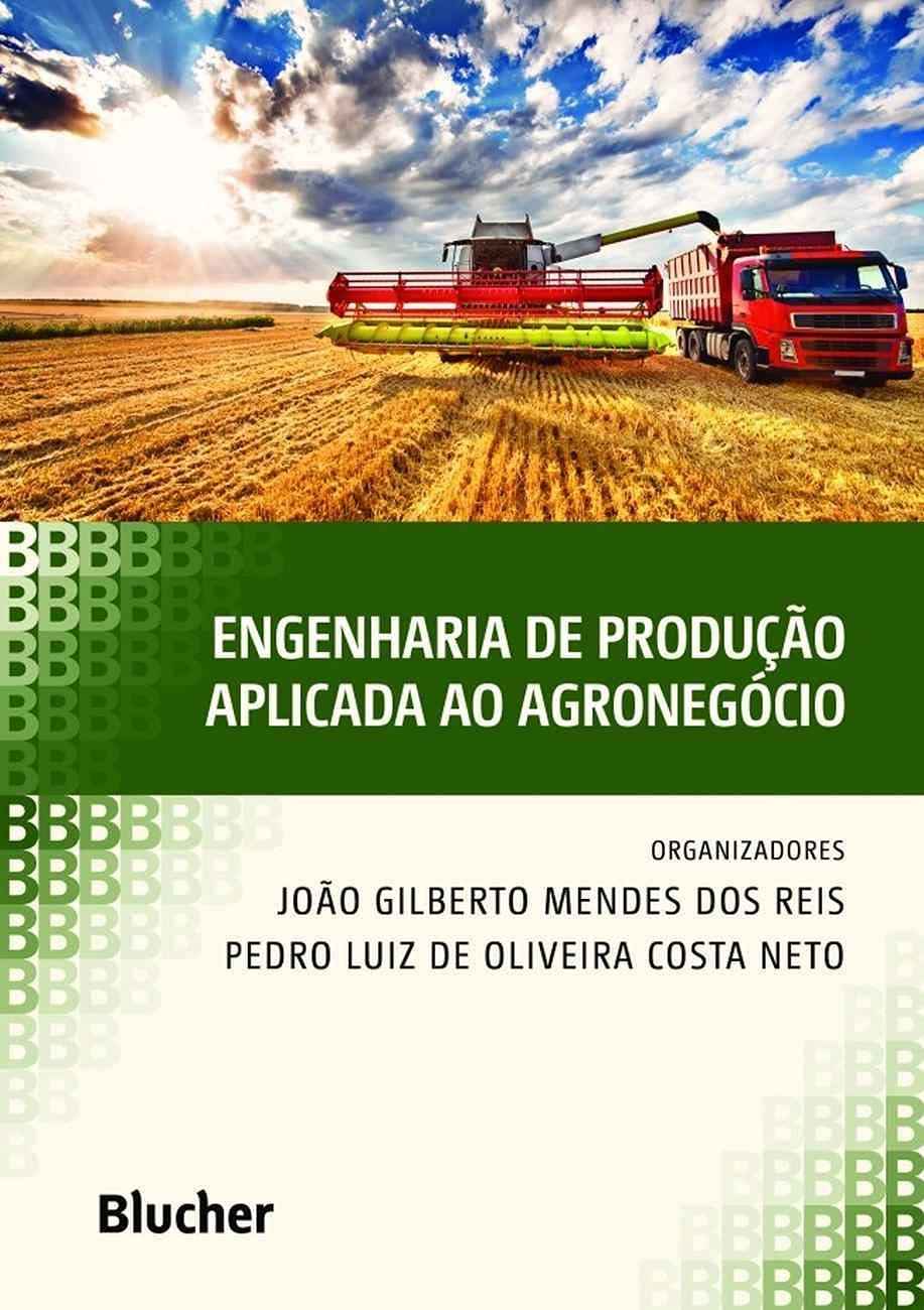 Engenharia de Produção no Agronegócio: Otimize Cadeias e Impulsione Resultados