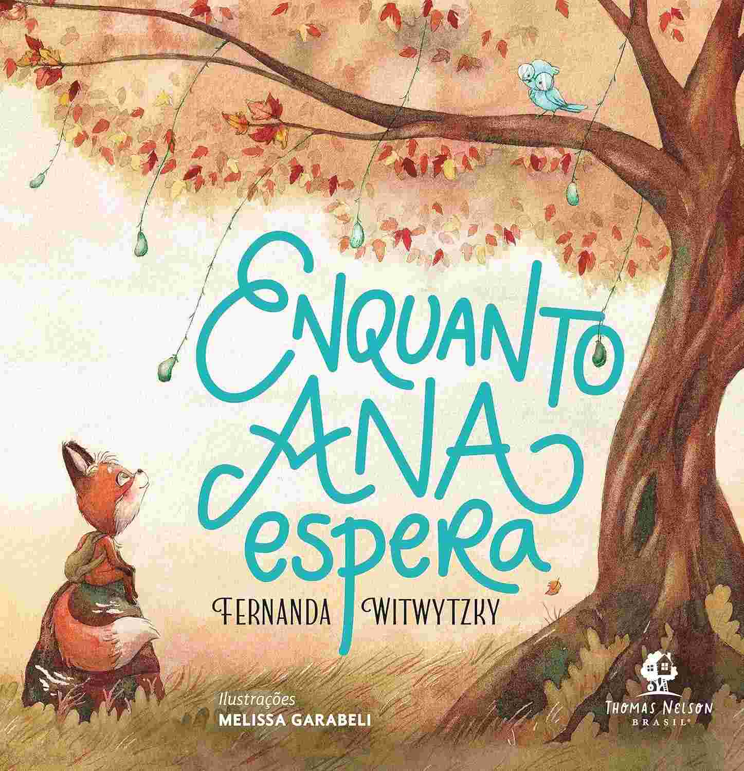 Enquanto Ana Espera: A Jornada da Raposinha por Paciência e Amizade