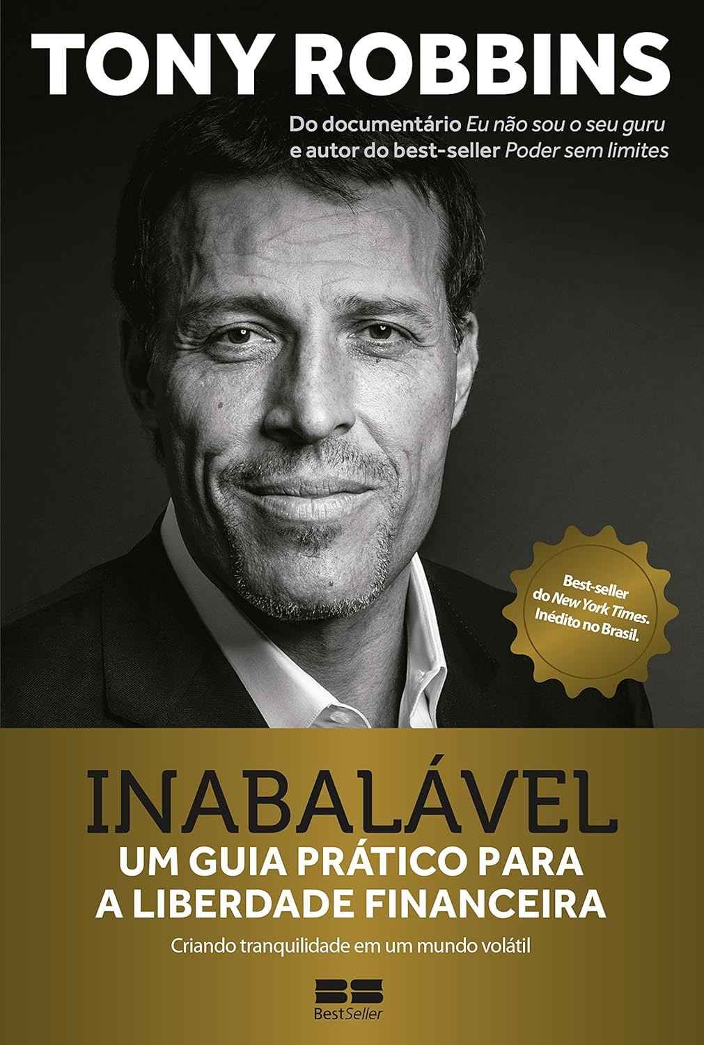 Inabalável: Alcance a Liberdade Financeira com Tony Robbins e Peter Mallouk