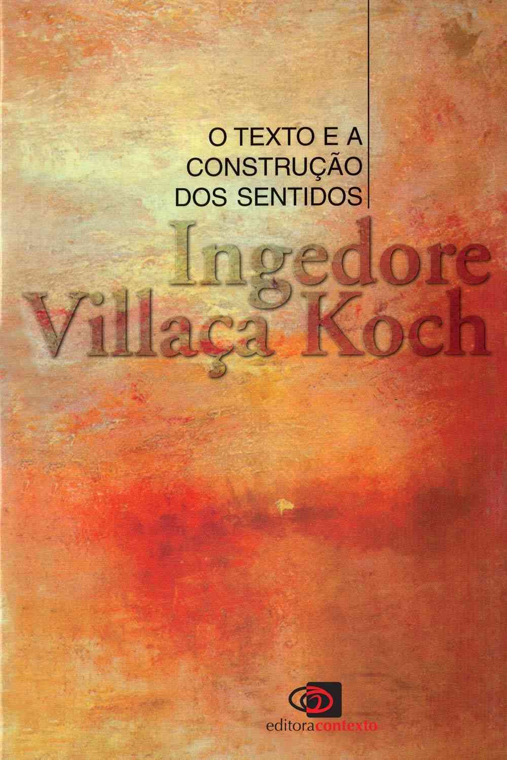 O texto e a construção dos sentidos