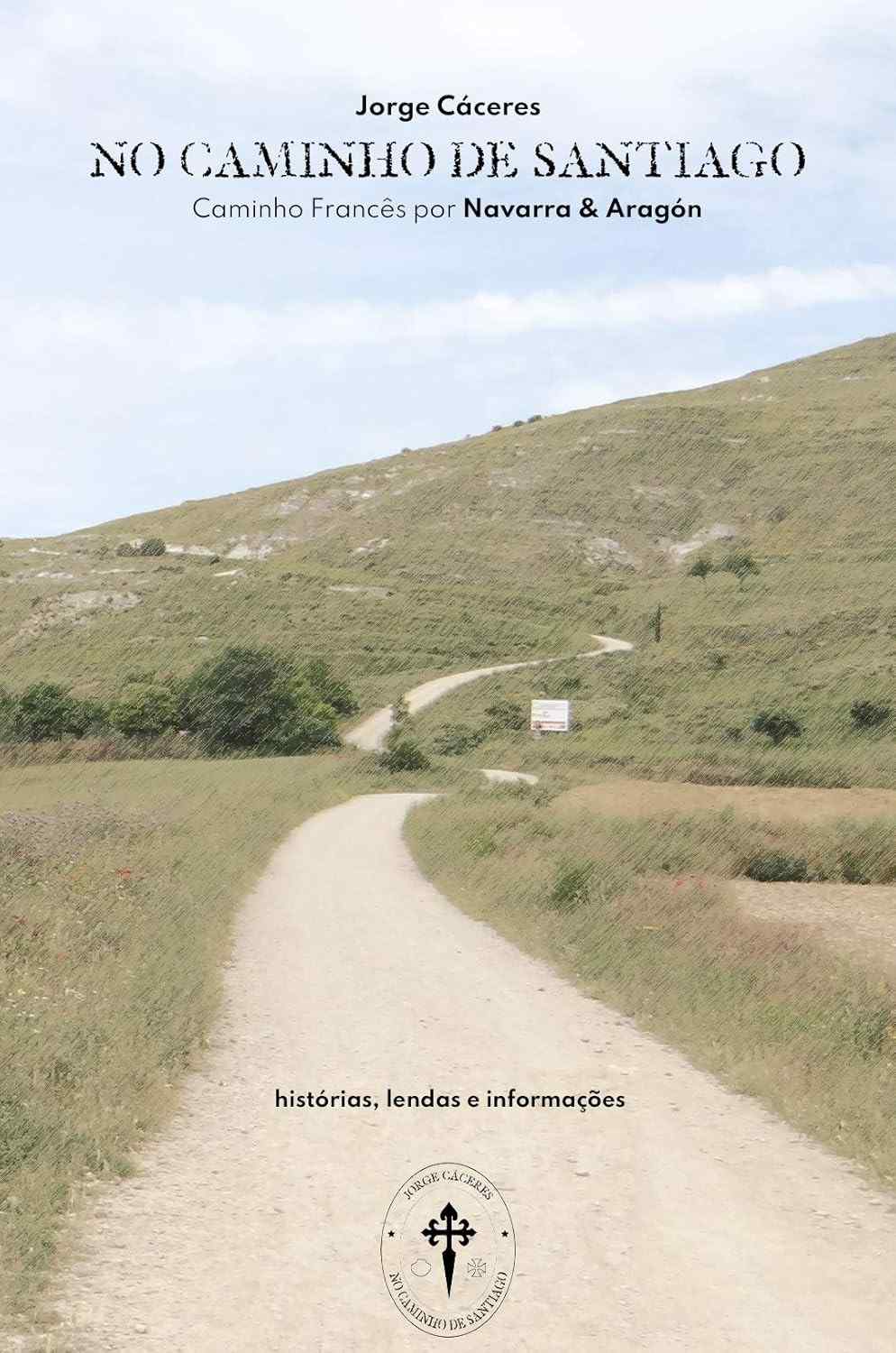 Caminho de Santiago: Descubra os Segredos de Navarra e Aragón