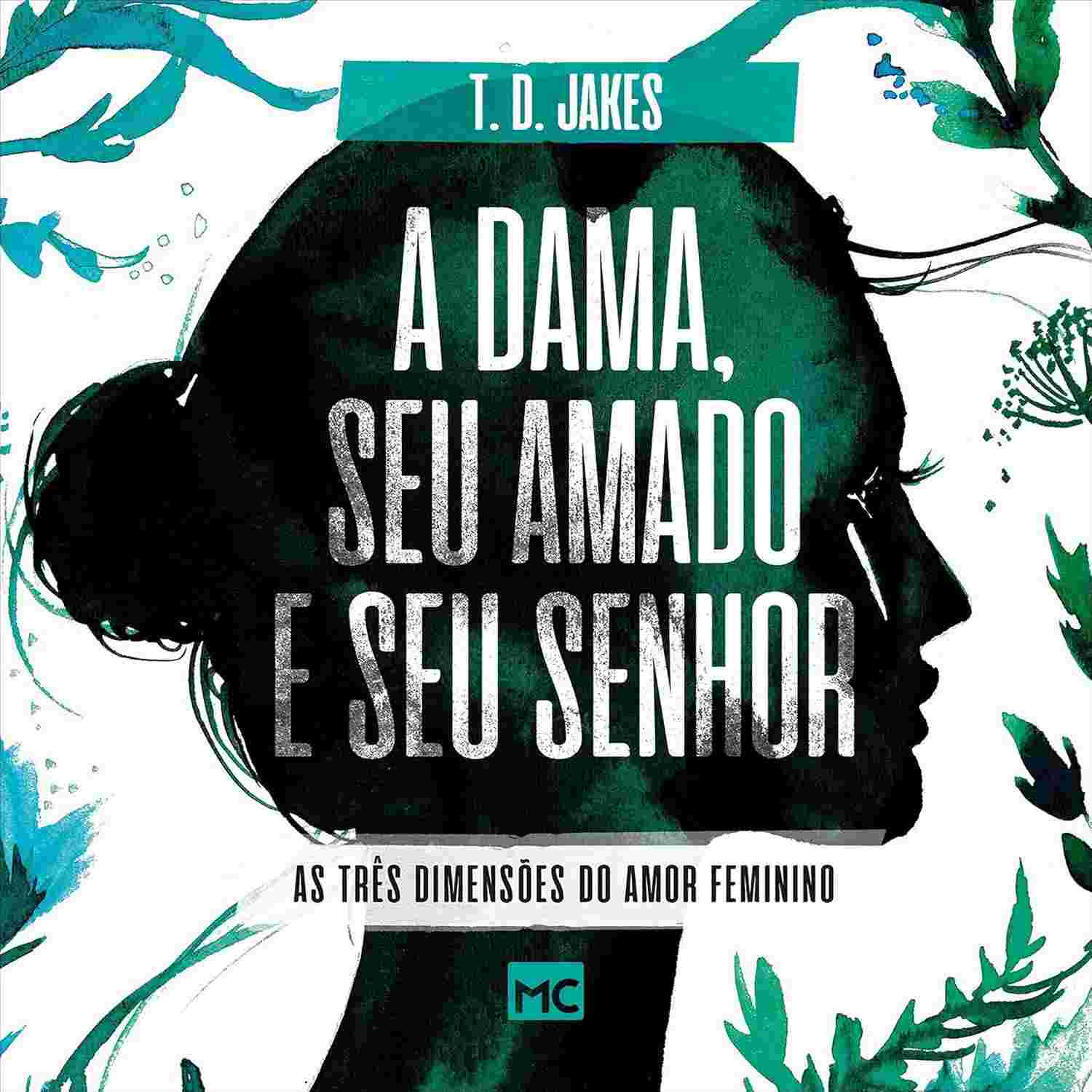 A Dama, Seu Amado e Seu Senhor: Desvende as 3 Dimensões do Amor Feminino