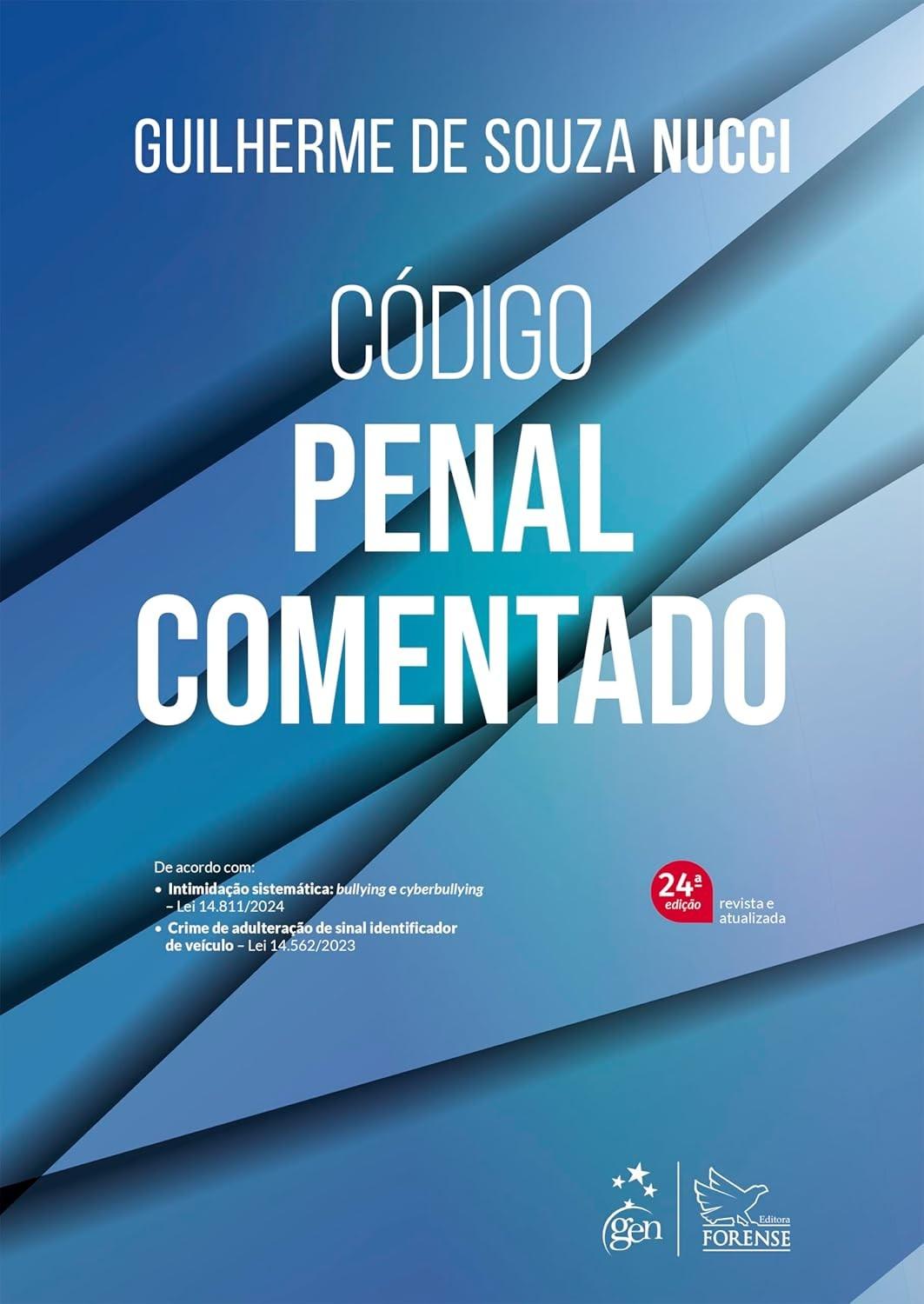 Código Penal Comentado 19ª Edição: Atualizado e Essencial para Profissionais e Estudantes