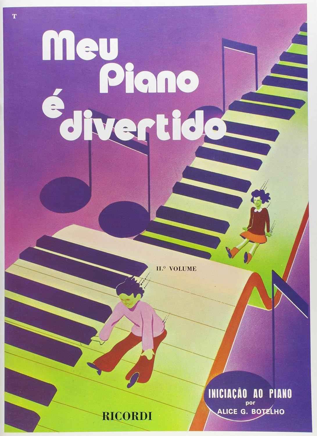 Meu Piano É Divertido - Volume 2: Aprenda Piano de Forma Lúdica e Eficaz