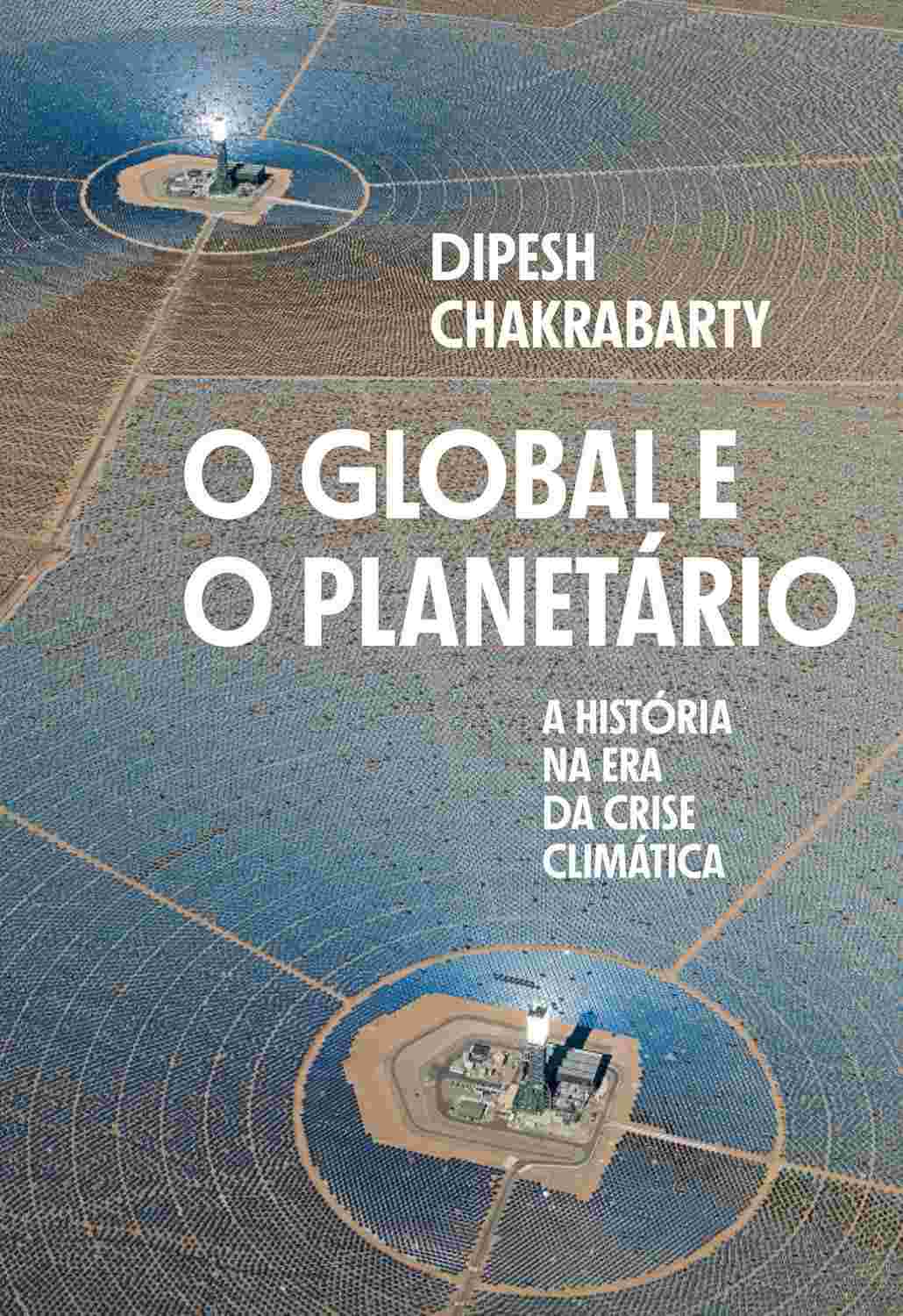 O Global e o Planetário: Repense a História na Era da Crise Climática