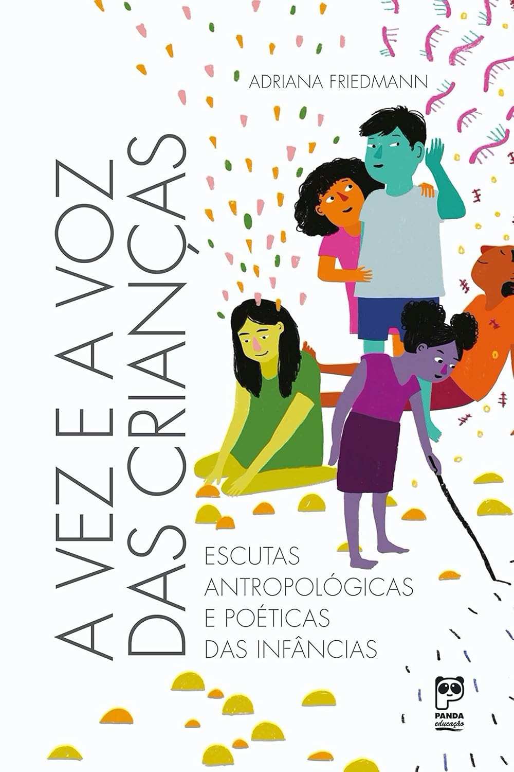 A Vez e a Voz das Crianças: Um Guia Essencial para a Educação Infantil