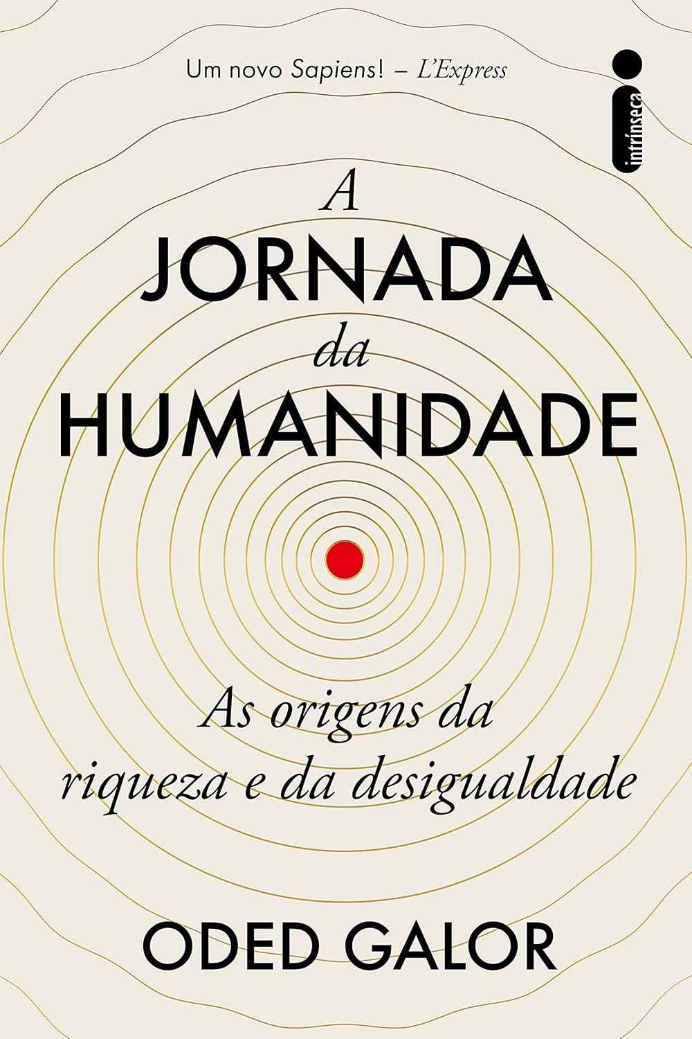 A Jornada da Humanidade: Desvende as Origens da Riqueza e Desigualdade