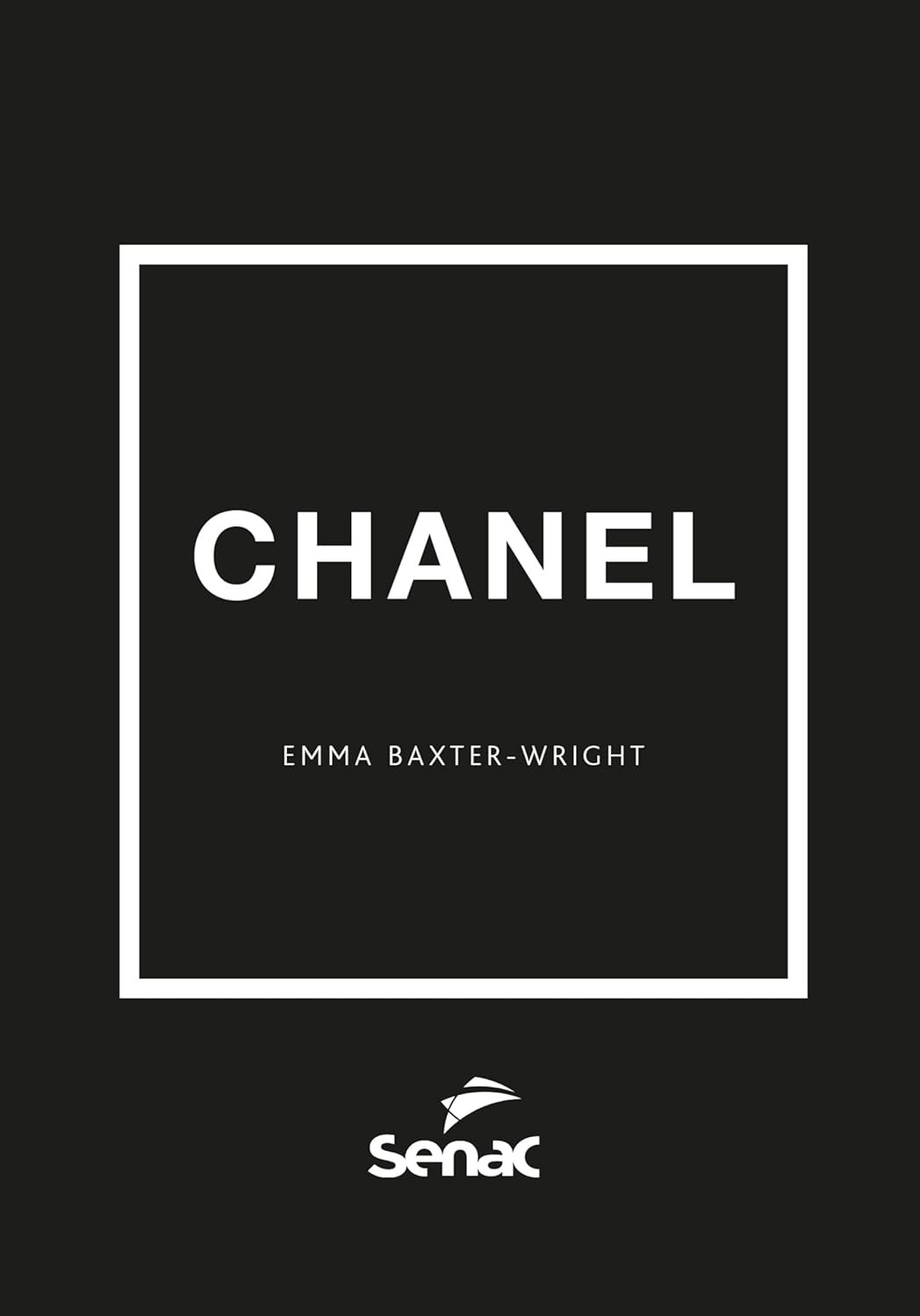 Livro Chanel: A Revolução da Moda e o Legado de Coco Chanel