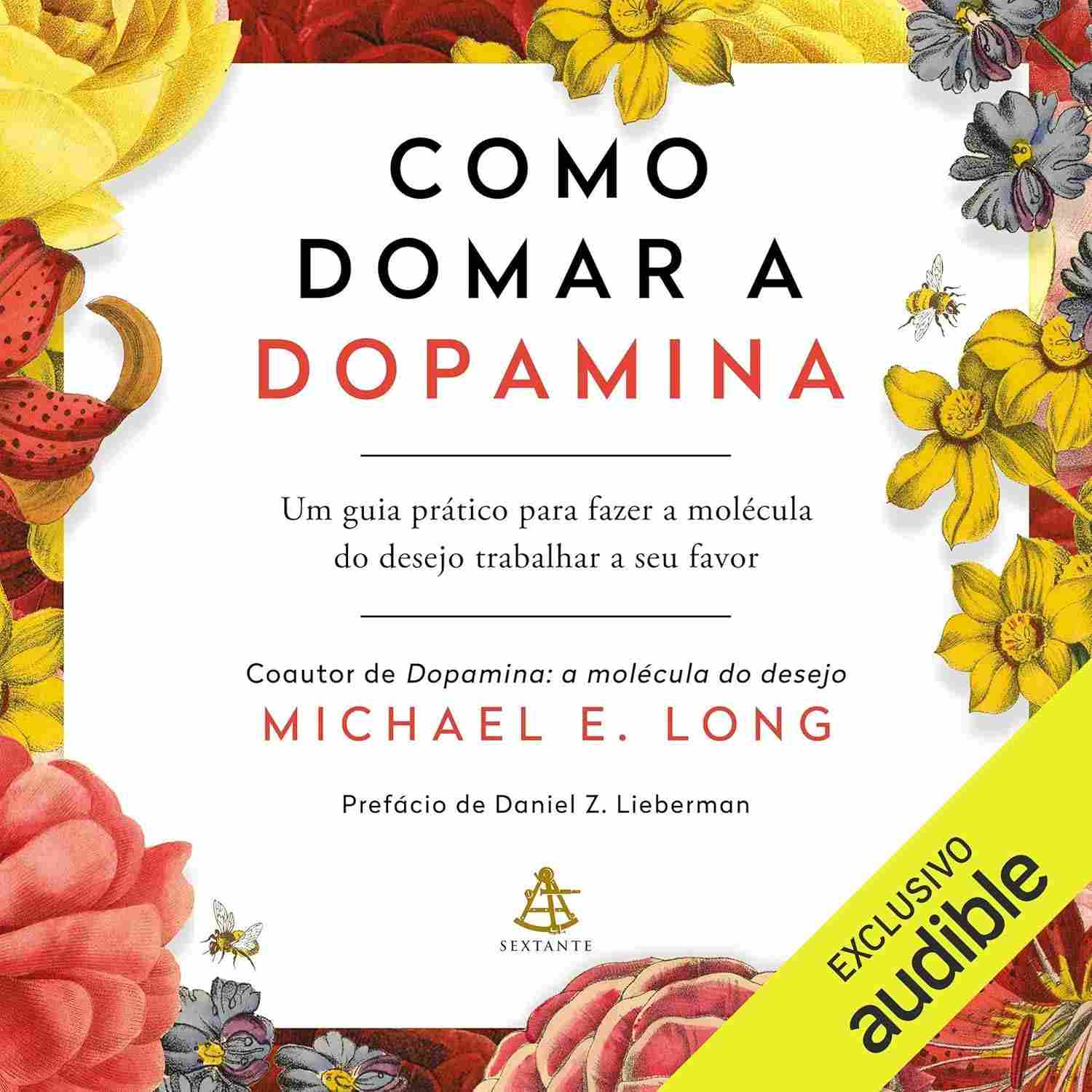 Domine a Dopamina: Guia Prático para o Prazer Duradouro e Bem-Estar