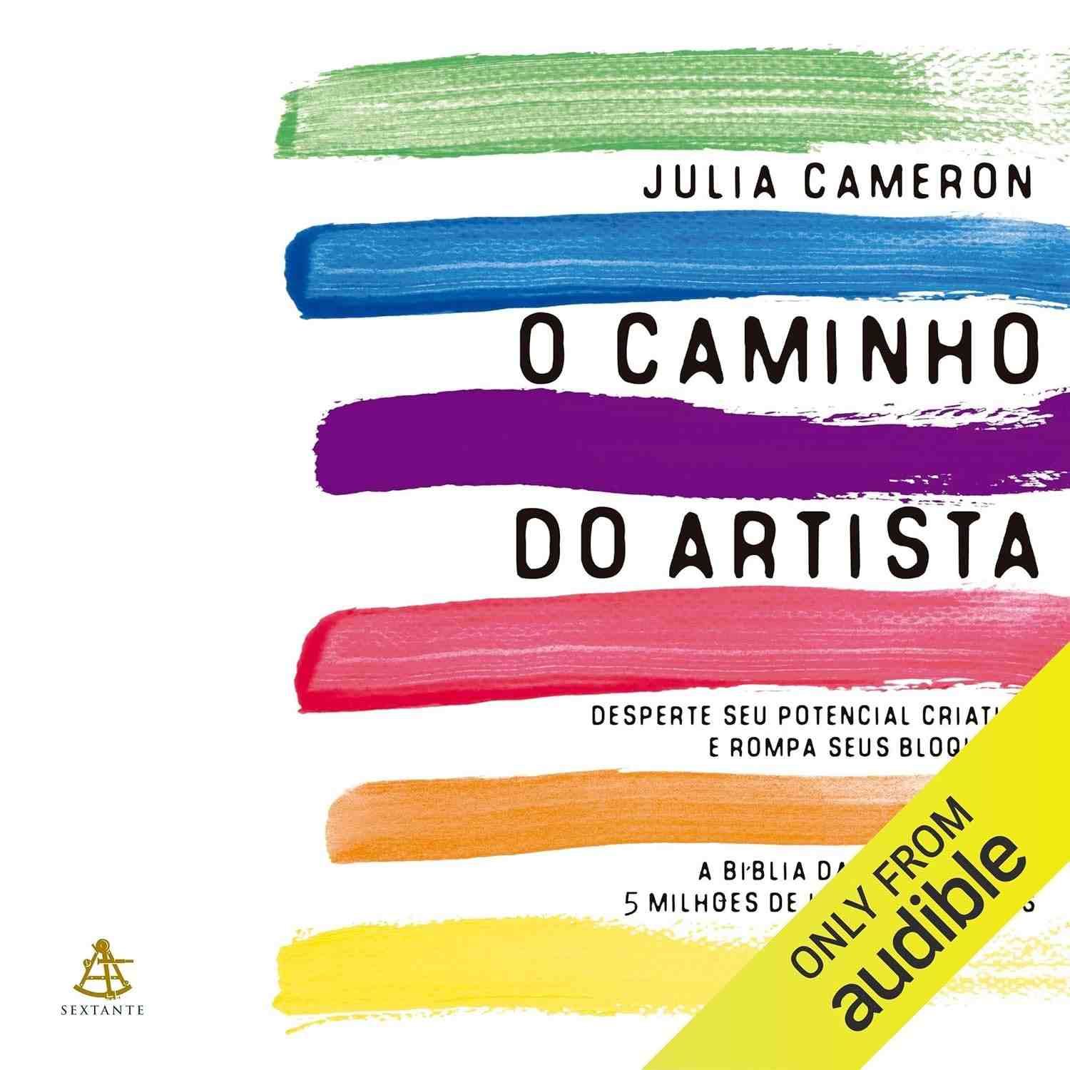 O Caminho do Artista: Desperte Sua Criatividade e Supere Bloqueios