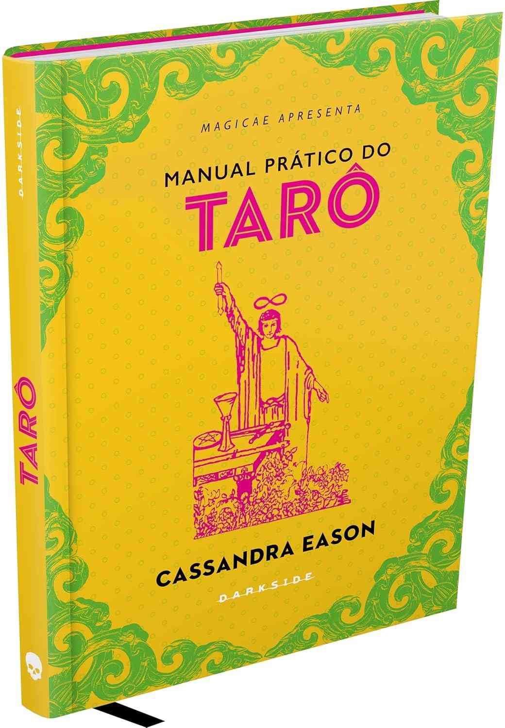 Manual Prático do Tarô: Conecte-se com as Cartas e Desvende Seus Mistérios
