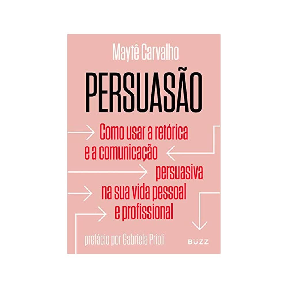 Domine a Persuasão: Comunicação que Transforma Vidas e Carreiras