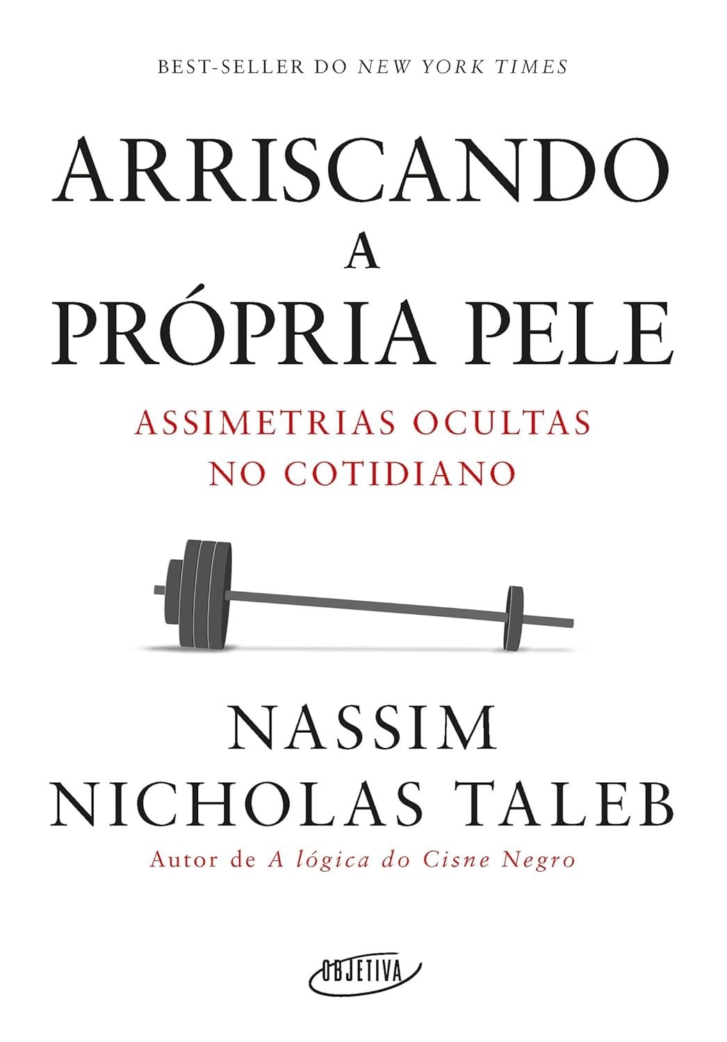 Arriscando a Própria Pele: Descubra Assimetrias Ocultas e Transforme Sua Visão de Risco