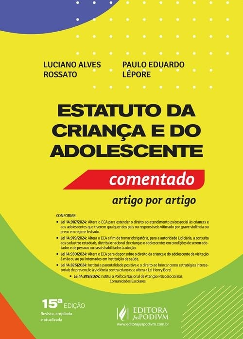 Estatuto da Criança e do Adolescente Comentado 15ª Edição (2025) - ECA Artigo por Artigo
