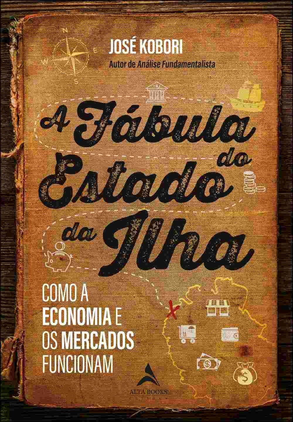 A Fábula do Estado da Ilha: Desvende a Economia e os Mercados de Forma Simples
