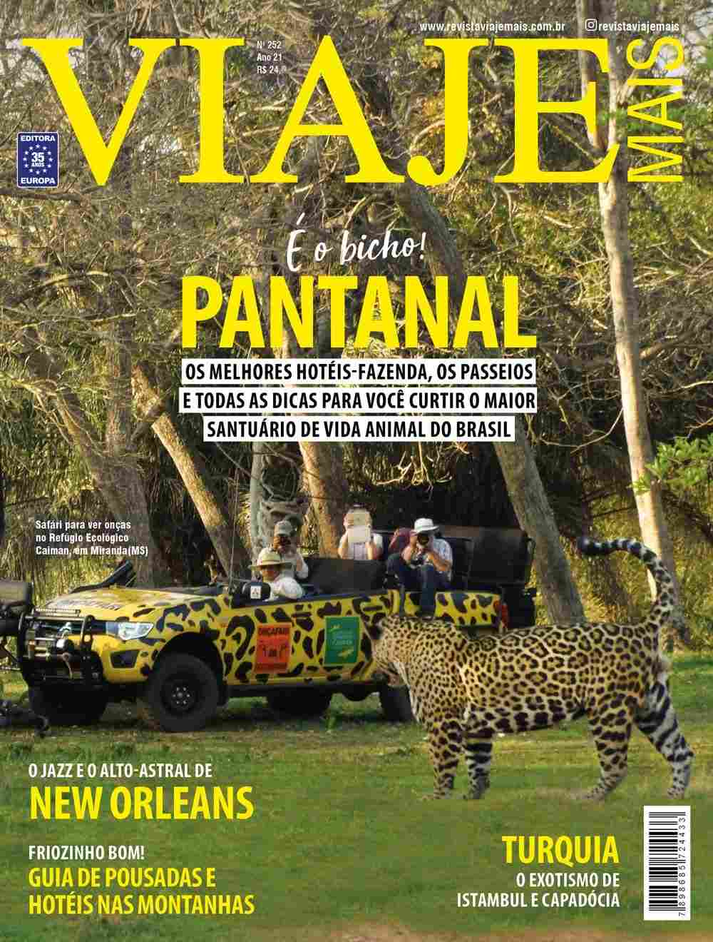Revista Viaje Mais Edição 252: Descubra o Pantanal, New Orleans e a Turquia!