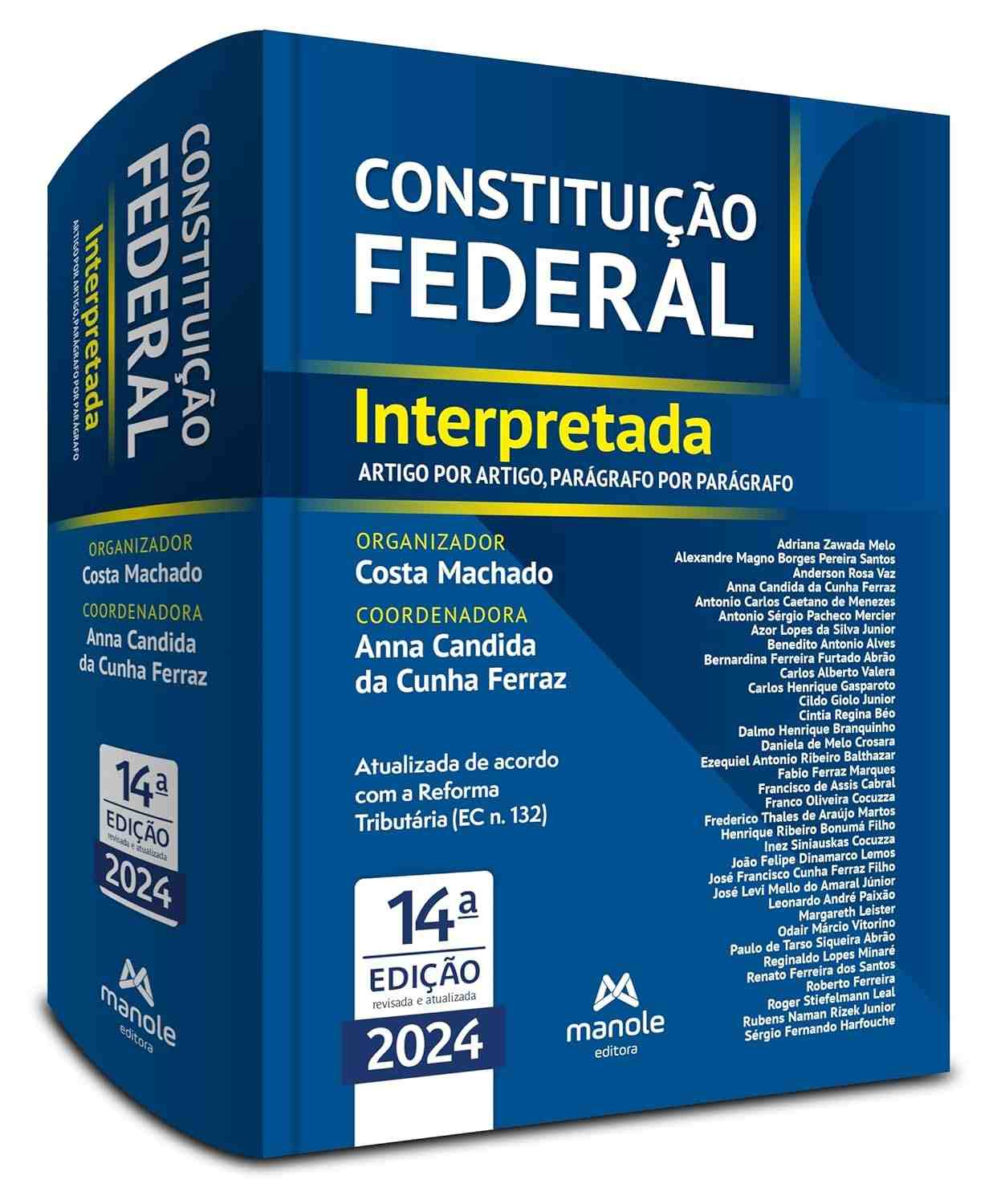 Constituição Federal Interpretada: Guia Essencial Artigo por Artigo - 14ª Edição