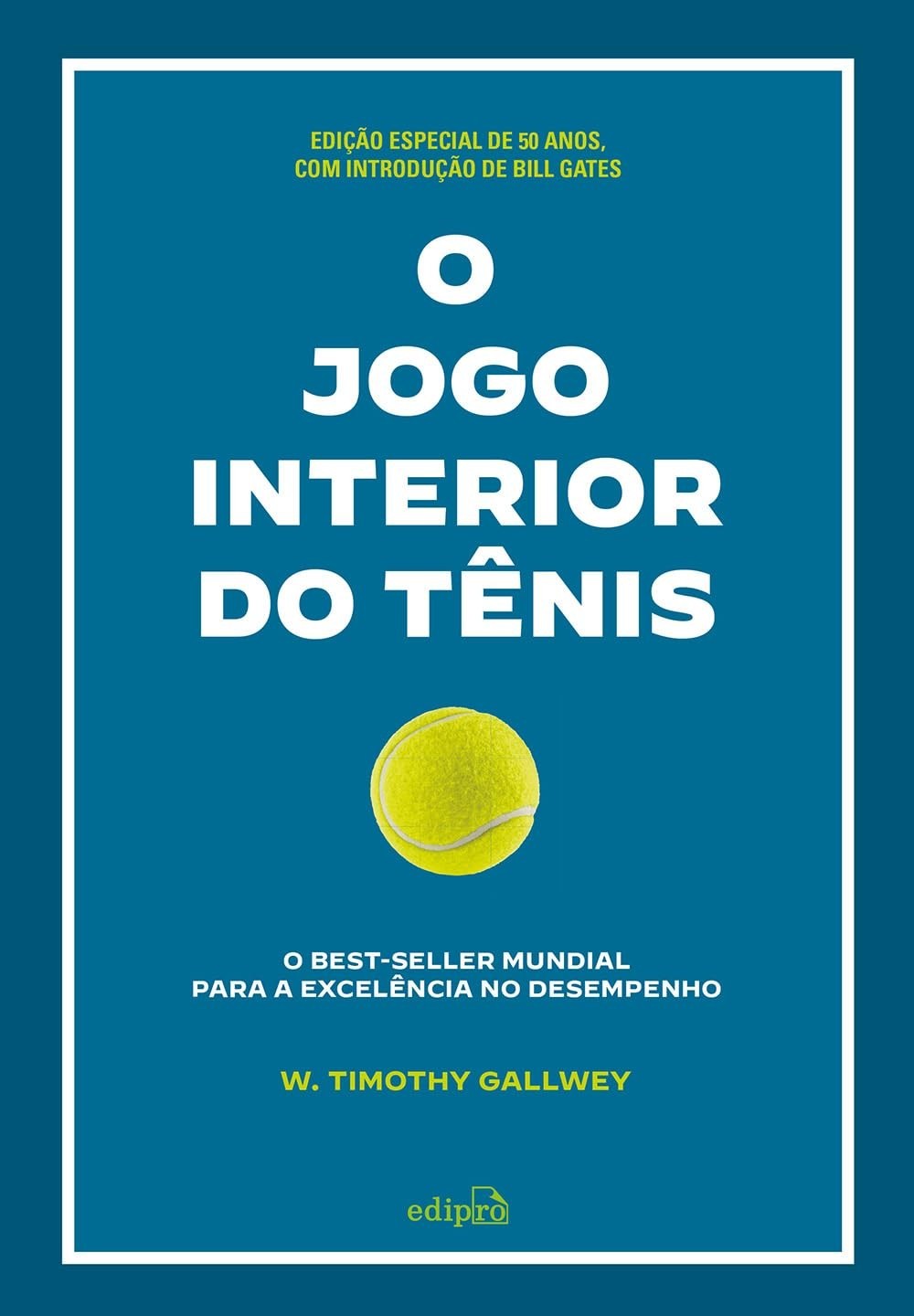 O Jogo Interior do Tênis - Edição Especial Bill Gates (Capa Dura)