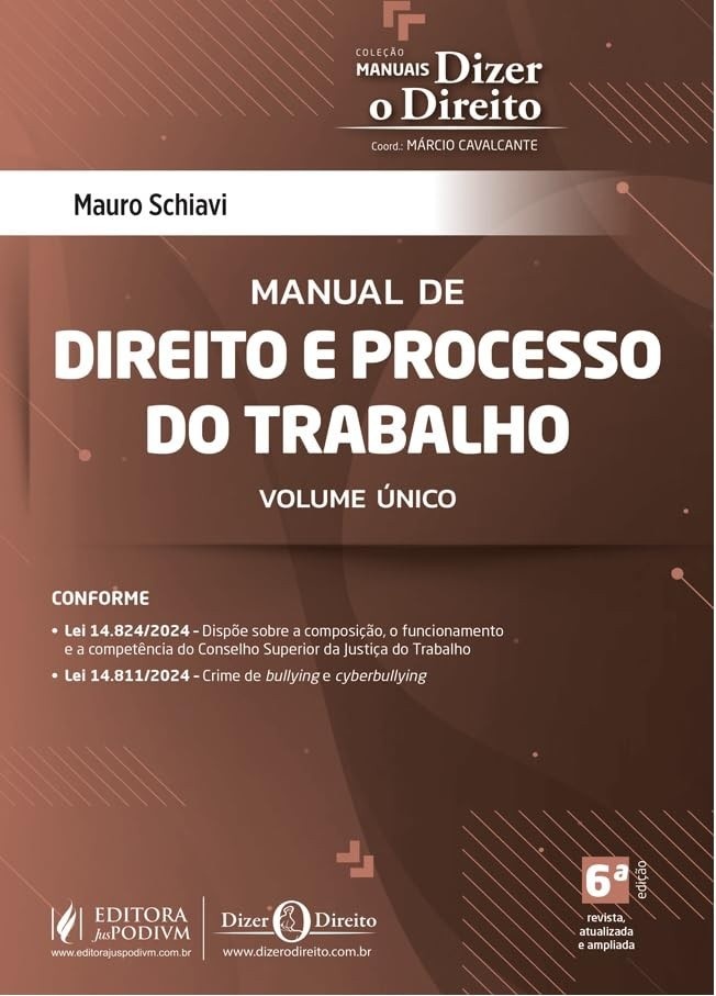 Manual de Direito e Processo do Trabalho - Volume Único 6ª Edição 2025 | Juspodivm