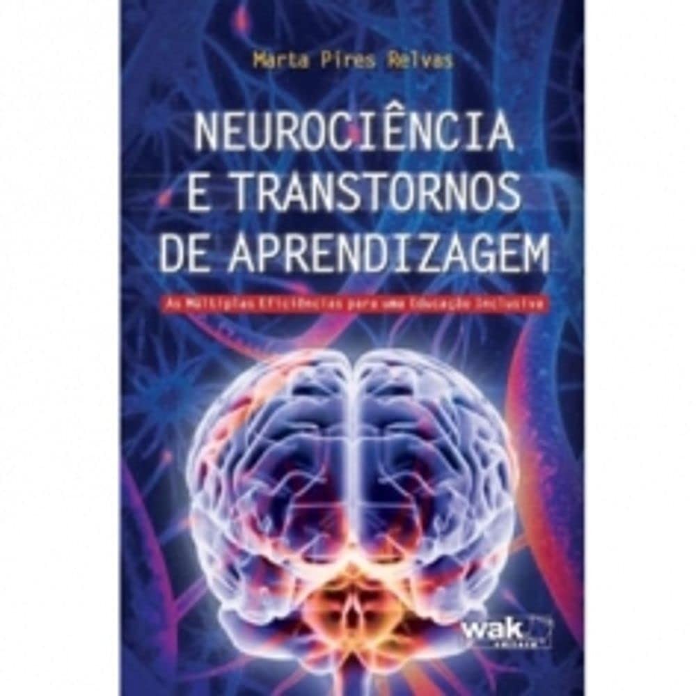 Neurociência e Educação Inclusiva: Desvendando Transtornos de Aprendizagem