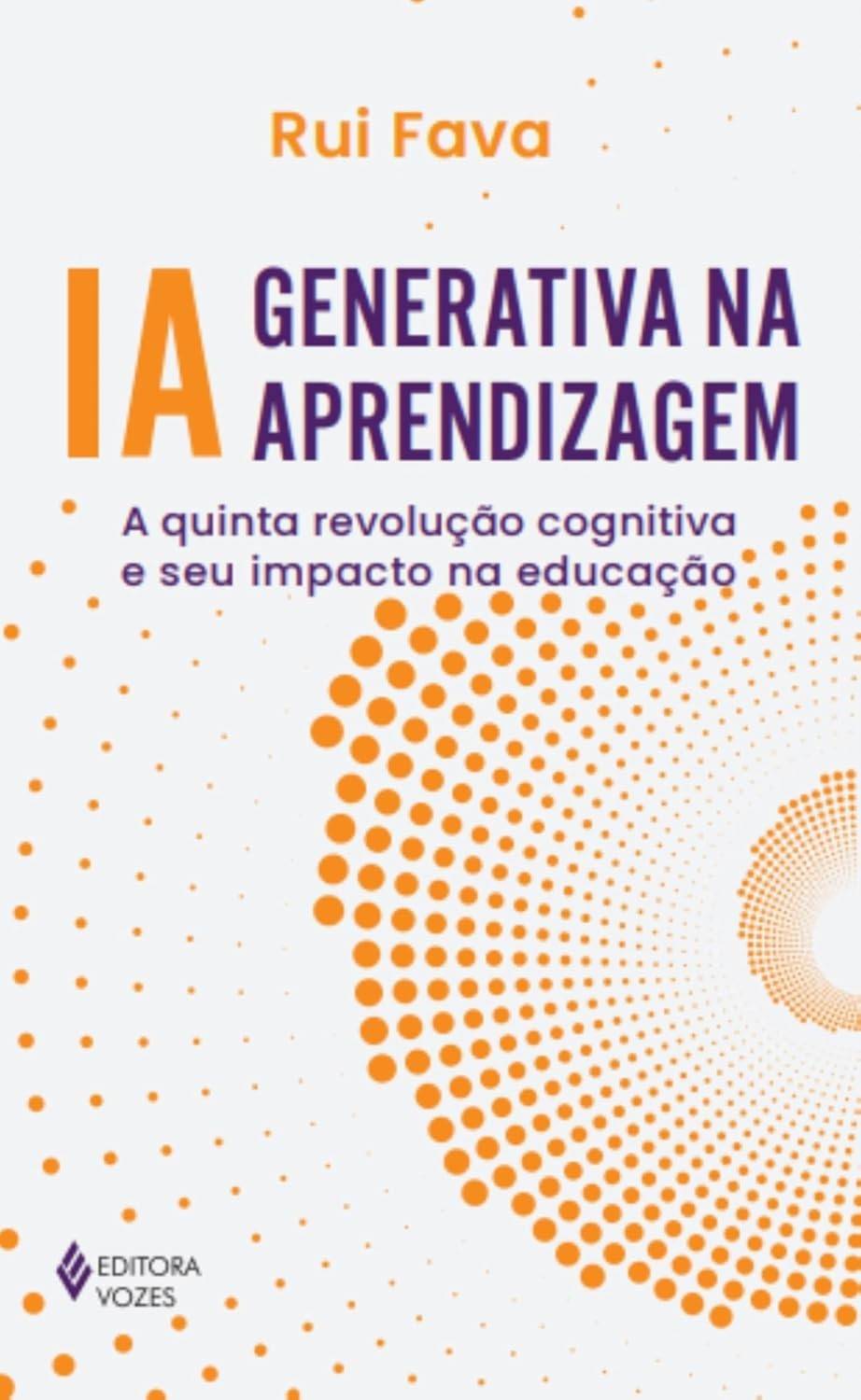IA Generativa na Educação: A Revolução Cognitiva que Transforma o Futuro