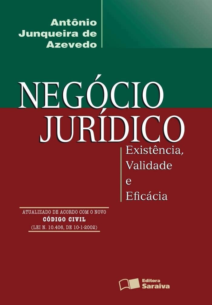 Negócio Jurídico: Existência, Validade e Eficácia - 4ª Edição (2002)