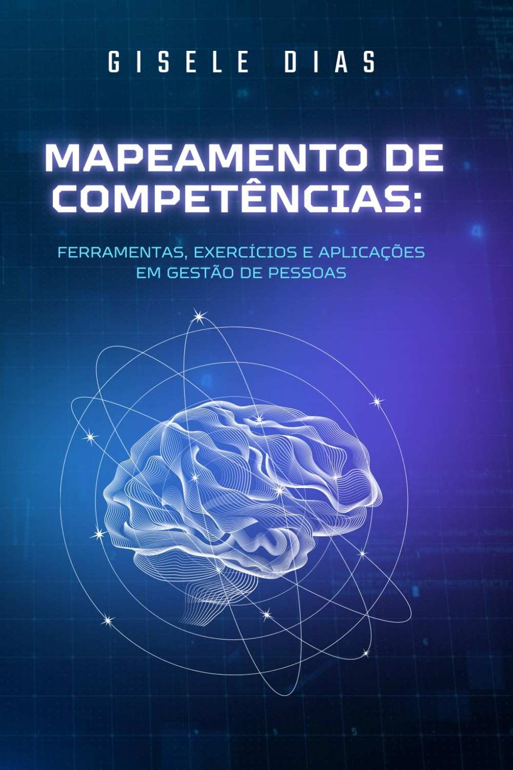 Mapeamento de Competências: Guia Completo para Gestão de Pessoas Eficaz