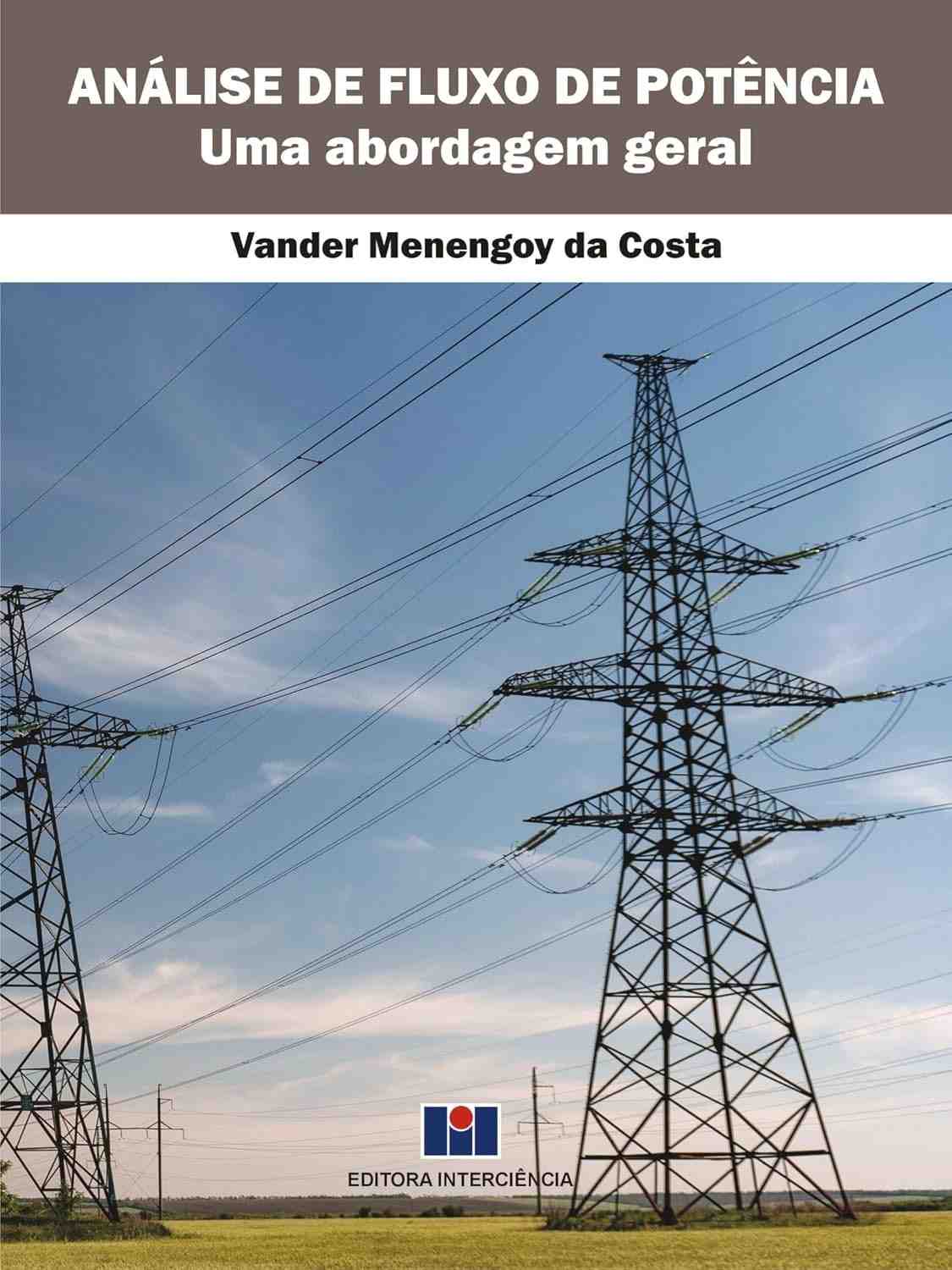 Análise de Fluxo de Potência: Guia Essencial para Engenheiros Eletricistas