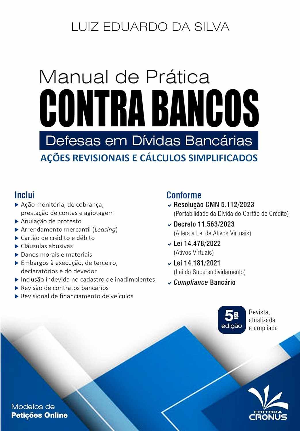Manual de Prática Contra Bancos: Defesas Essenciais em Dívidas Bancárias