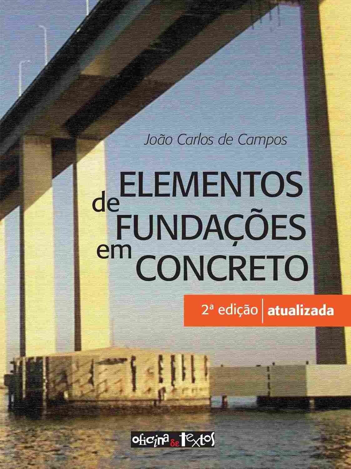 Elementos de Fundações em Concreto: Guia Essencial para Engenheiros