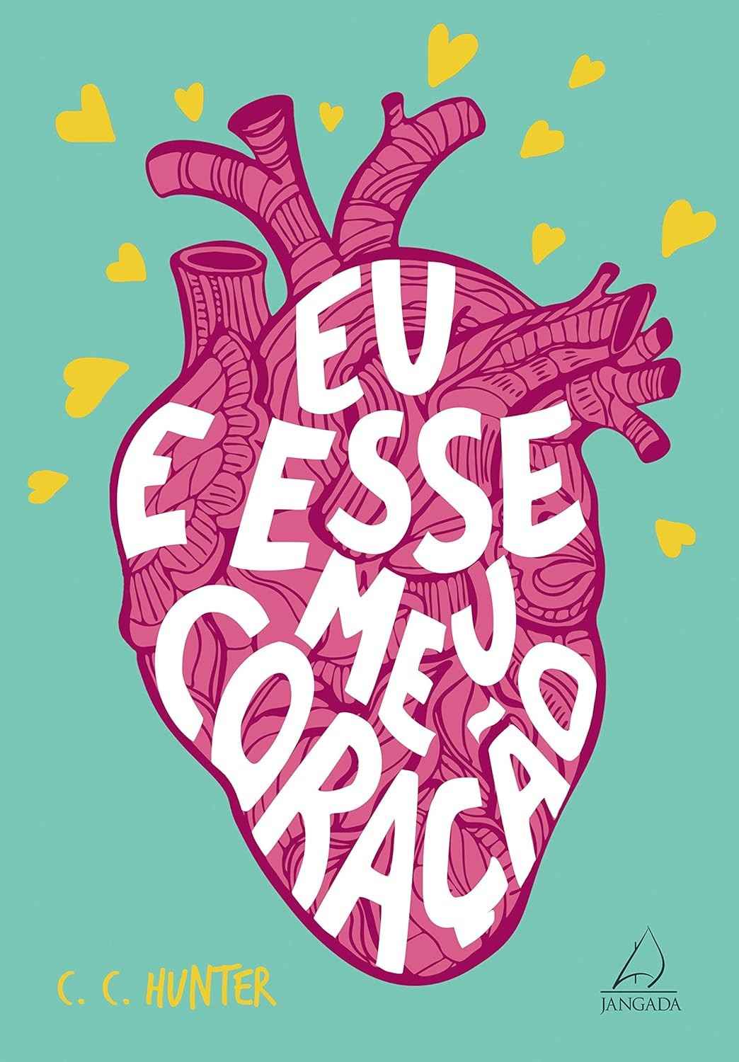 Eu e Esse Meu Coração: Um Romance Emocionante Sobre Vida, Amor e Mistério
