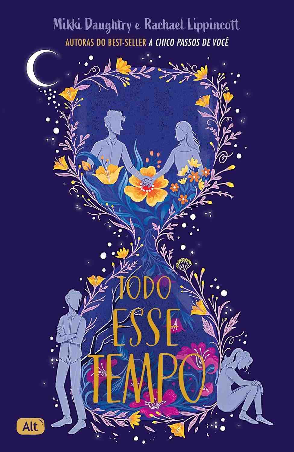 Todo Esse Tempo: Um Romance Emocionante Sobre Perdas e Novos Começos