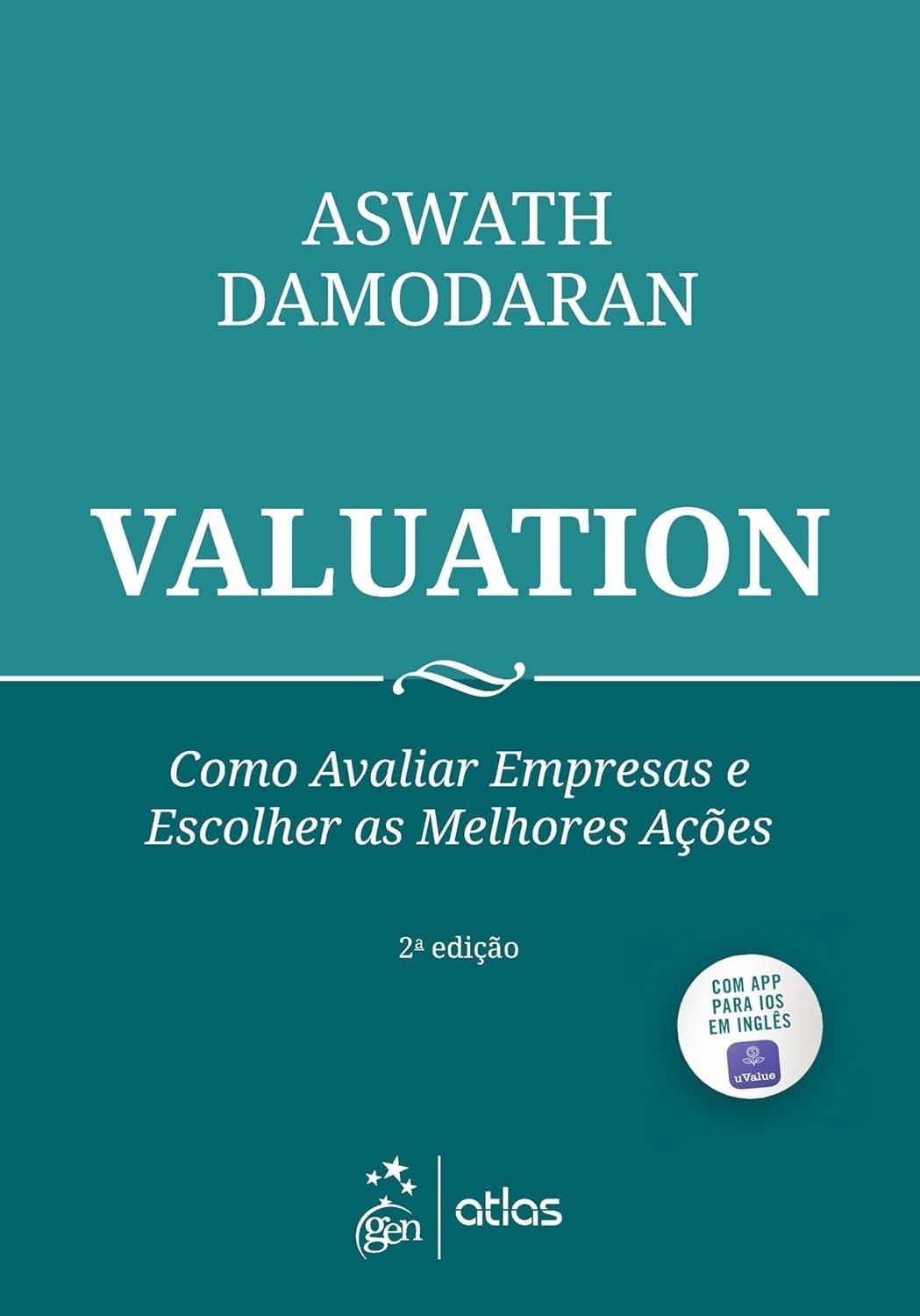 Valuation: Domine a Avaliação de Empresas e Escolha as Melhores Ações